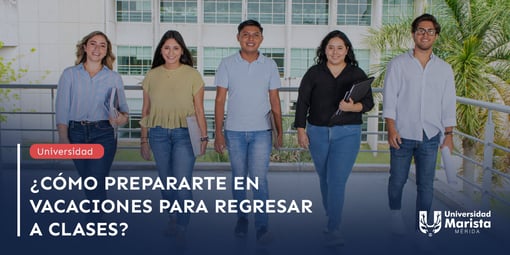 ¿Cómo prepararte en vacaciones para regresar a clases?