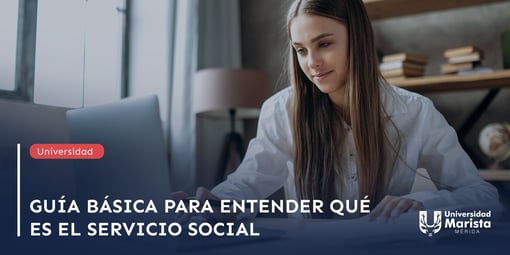 Guía básica para entender qué es el servicio social